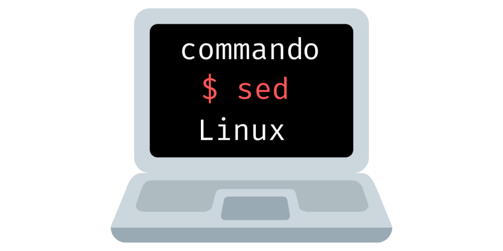 Uso del comando Sed en Linux y Unix